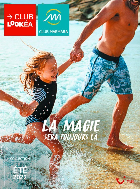 Clubs Lookéa et Marmara été 2022 Clubs Lookéa et Marmara été 2022
